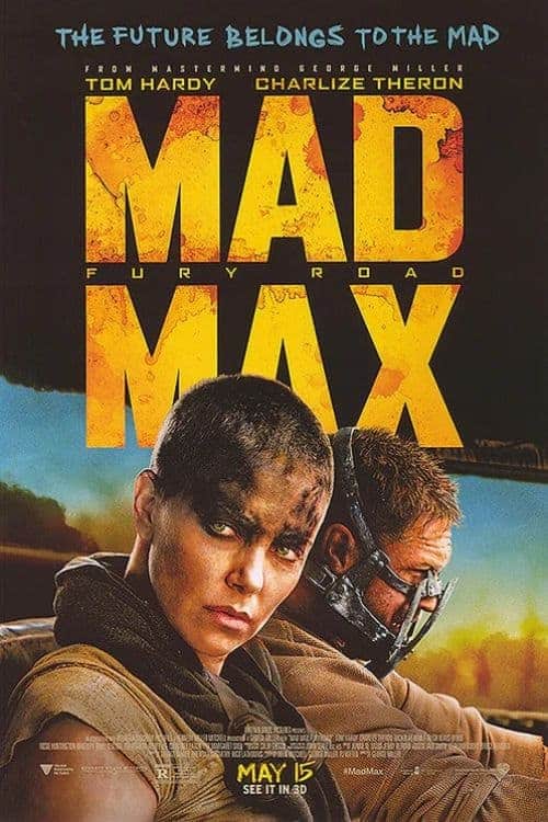 what makes a movie great mad max fury road (2015) poster