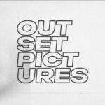 Outset Pictures